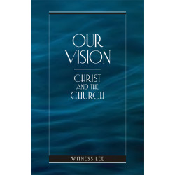 Our Vision--Christ and the...