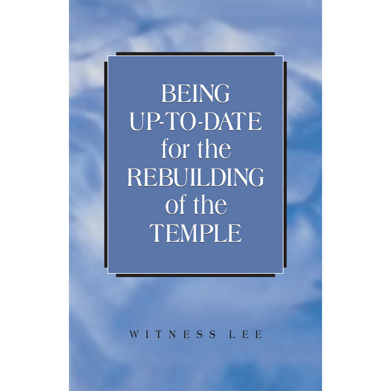 Being Up-to-date for the Rebuilding of the Temple