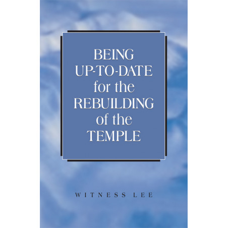 Being Up-to-date for the Rebuilding of the Temple