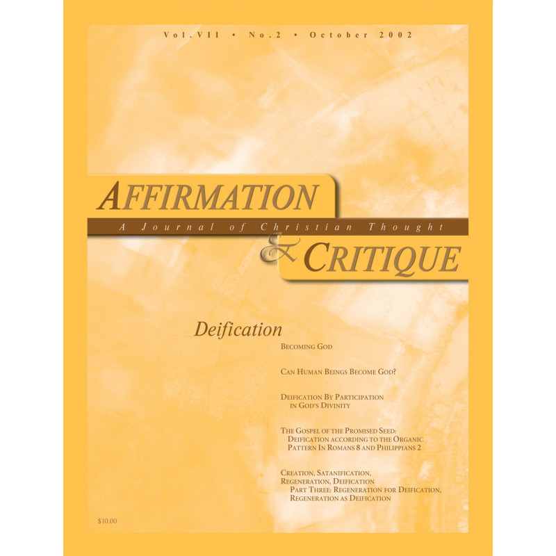 Affirmation and Critique, Vol. 07, No. 2, October 2002 - Deification