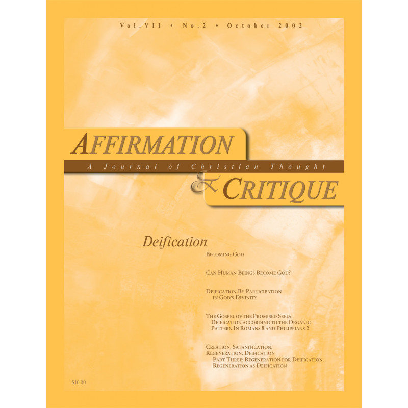Affirmation & Critique, vol. 07, no. 2, October 2002—Deification