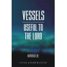 Vessels Useful to the Lord