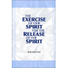 Exercise of Our Spirit for the Release of the Spirit, The