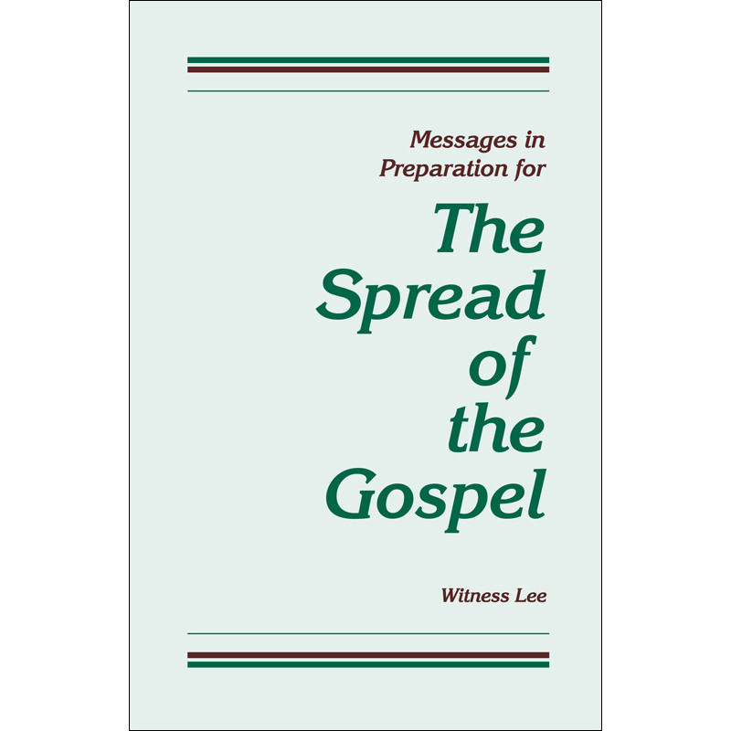 Messages in Preparation for the Spread of the Gospel