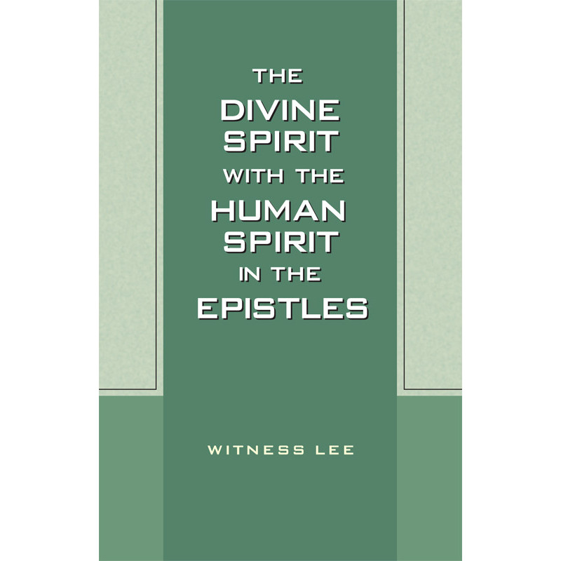 Divine Spirit with the Human Spirit in the Epistles, The