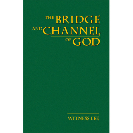 Bridge and Channel of God, The