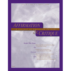 Affirmation & Critique, vol. 10, no. 1, April 2005—The...