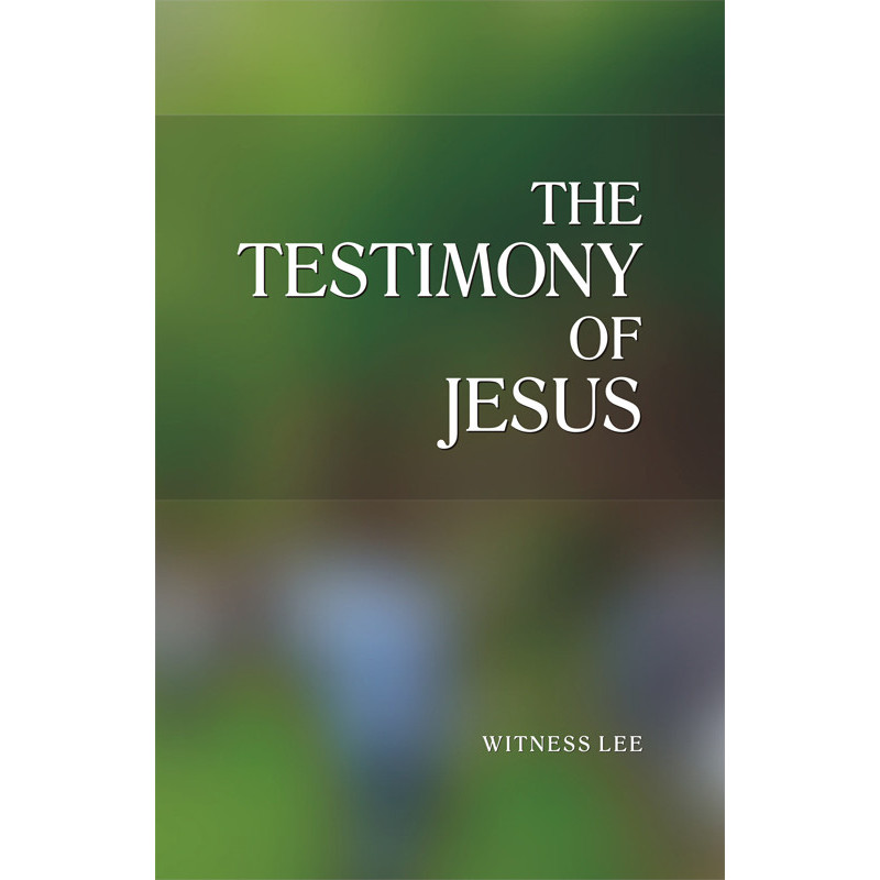 Testimony of Jesus, The