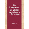 Enjoyment of Christ for the Body in 1 Corinthians, The