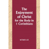 Enjoyment of Christ for the Body in 1 Corinthians, The