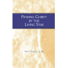 Finding Christ by the Living Star
