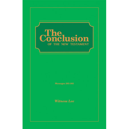Conclusion of the New Testament, The (Msgs. 295-305)