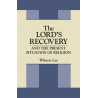 Lord's Recovery and the Present Situation of Religion, The