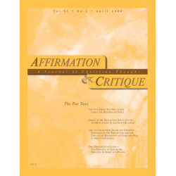 Affirmation and Critique, Vol. 11, No. 1, April 2006 - The Two Trees