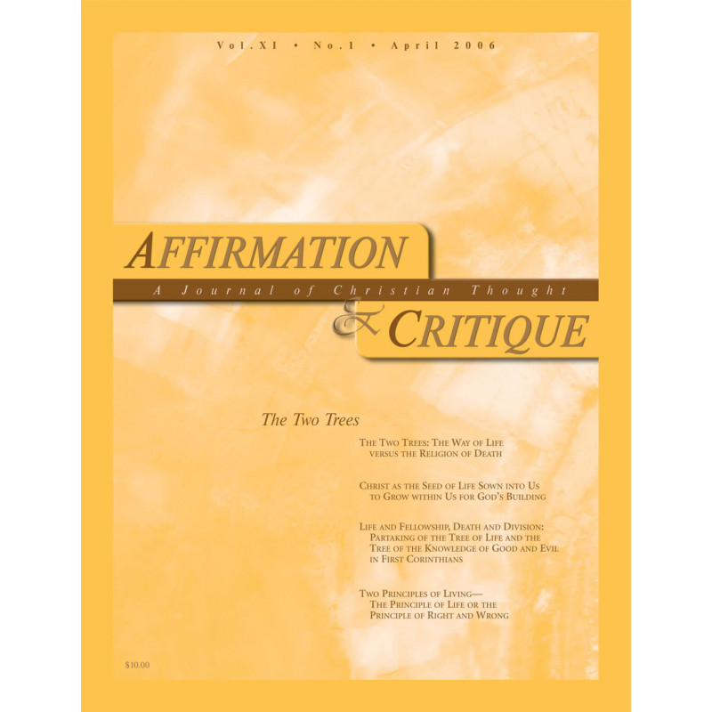 Affirmation and Critique, Vol. 11, No. 1, April 2006 - The Two Trees