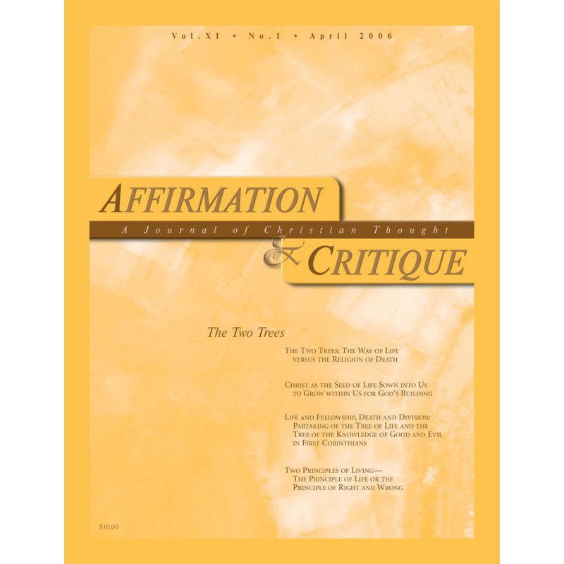 Affirmation & Critique, vol. 11, no. 1, April 2006—The Two Trees