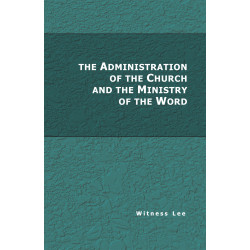 Administration of the Church and the Ministry of the Word, The