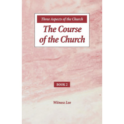 Three Aspects of the Church, Book 2: The Course of the Church