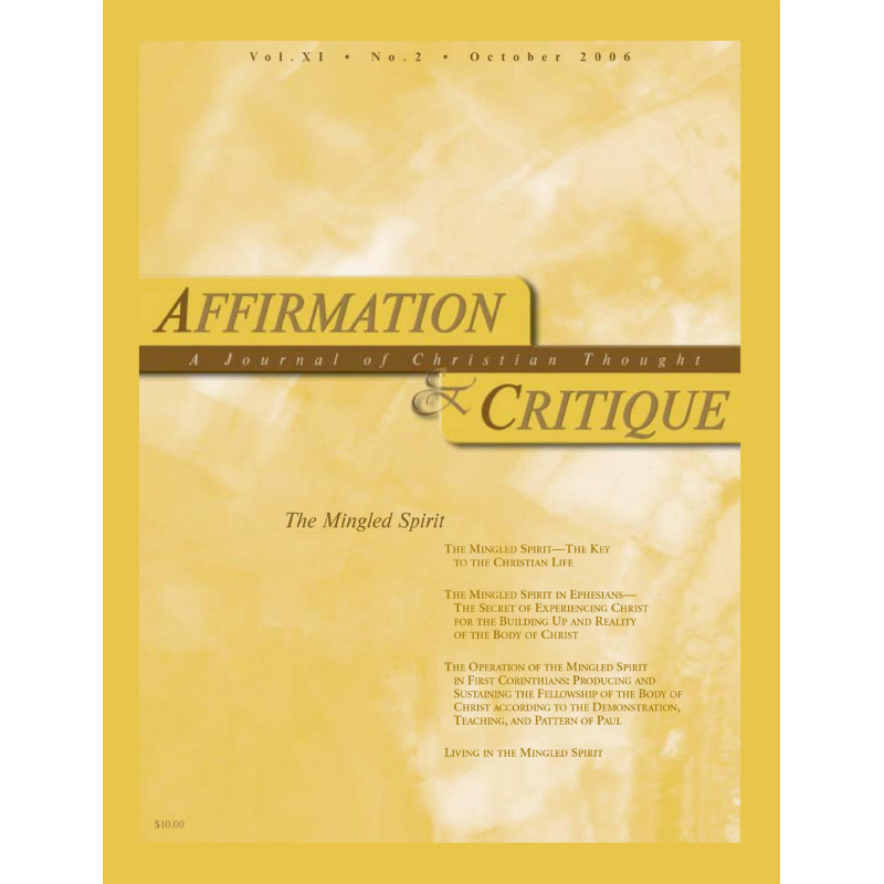 Affirmation and Critique, Vol. 11, No. 2, October 2006 - The Mingled Spirit