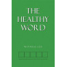 Healthy Word, The