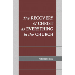 Recovery of Christ as...