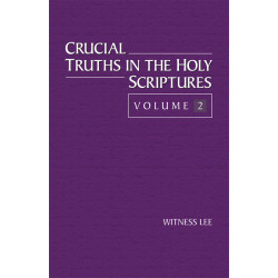 Crucial Truths in the Holy Scriptures, vol. 2