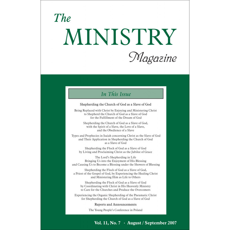 Ministry of the Word (Periodical), The, Vol. 11, No. 07, 08-09/2007