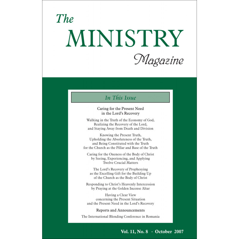 Ministry of the Word (Periodical), The, Vol. 11, No. 08, 10/2007