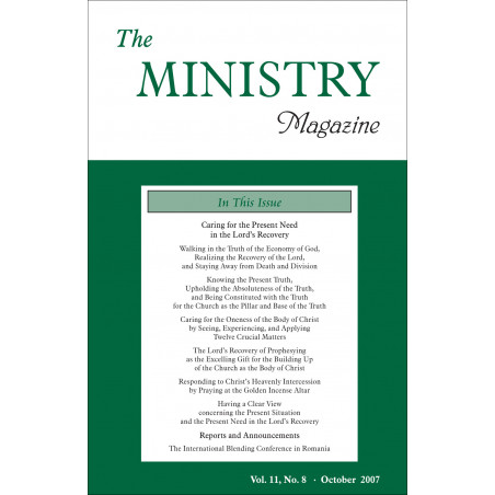 Ministry of the Word (Periodical), The, Vol. 11, No. 08, 10/2007