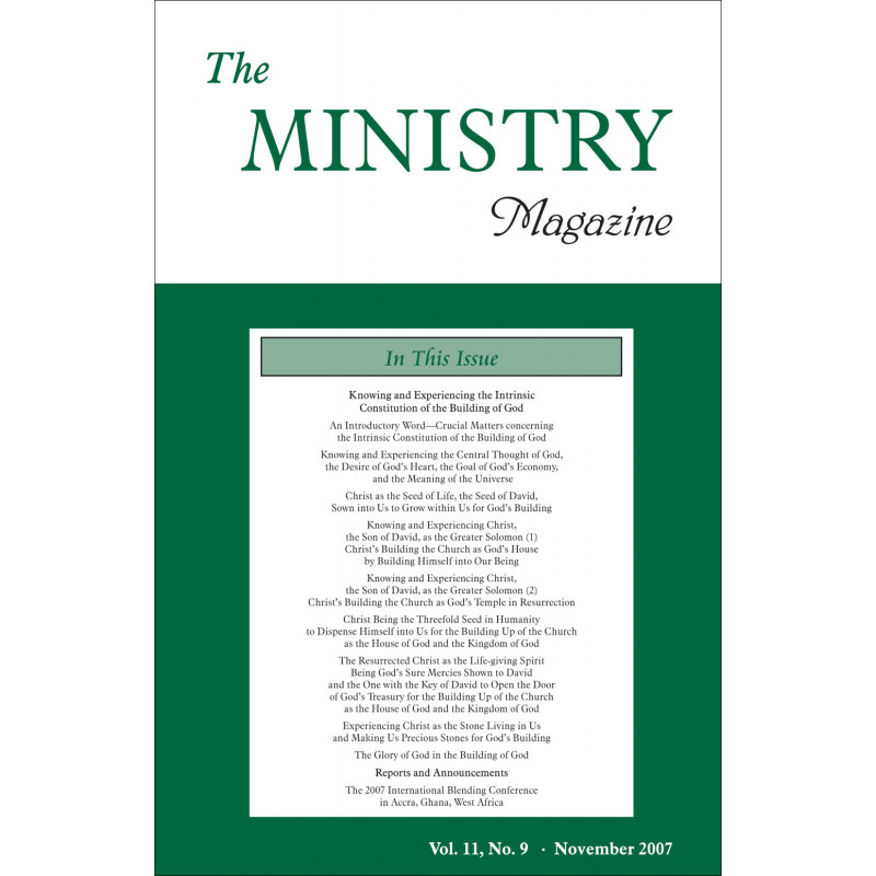 Ministry of the Word (Periodical), The, Vol. 11, No. 09, 11/2007