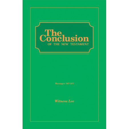 Conclusion of the New Testament, The (Msgs. 367-387)
