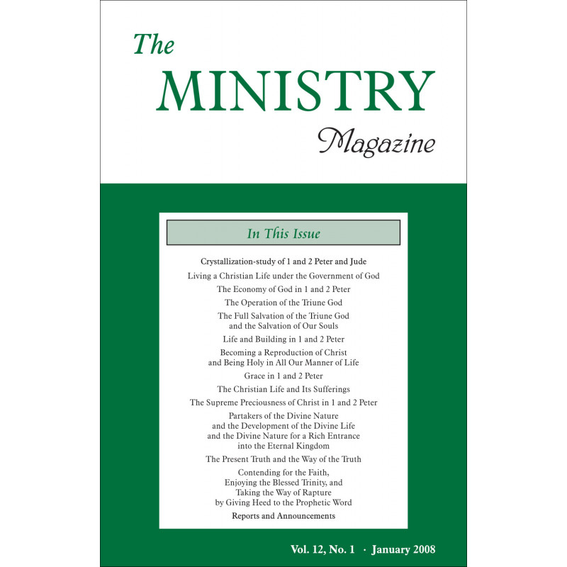 Ministry of the Word (Periodical), The, Vol. 12, No. 01, 01/2008