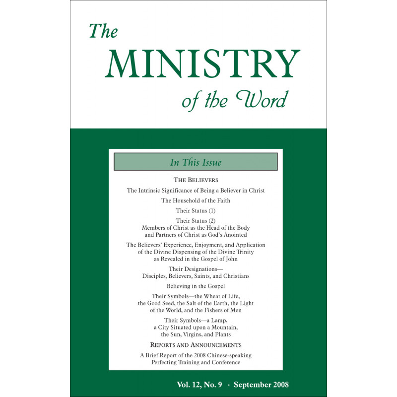 Ministry of the Word (Periodical), The, Vol. 12, No. 09, 09/2008