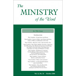 Ministry of the Word (Periodical), The, Vol. 12, No. 10, 10/2008