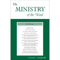 Ministry of the Word (Periodical), The, Vol. 12, No. 12, 12/2008