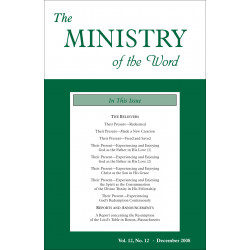 Ministry of the Word (Periodical), The, Vol. 12, No. 12, 12/2008