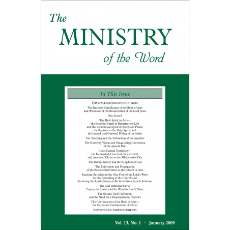 Ministry of the Word (Periodical), The, Vol. 13, No. 01, 01/2009