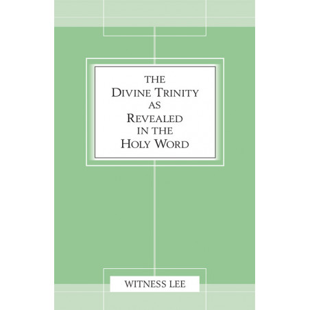 Divine Trinity as Revealed in the Holy Word, The