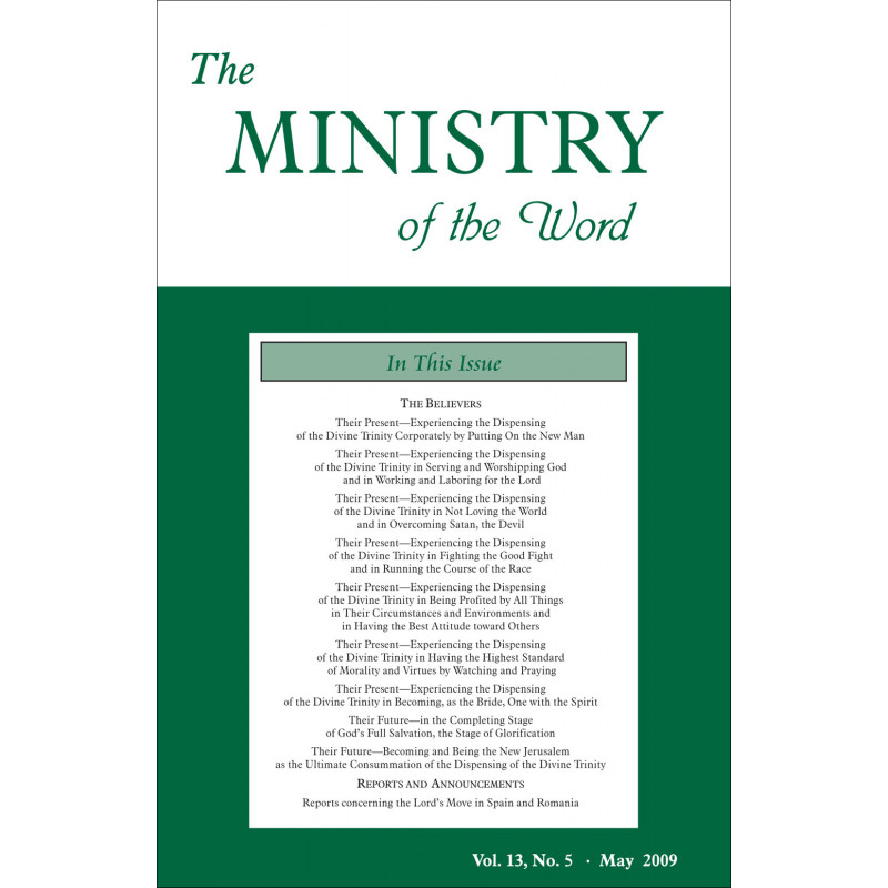 Ministry of the Word (Periodical), The, Vol. 13, No. 05, 05/2009