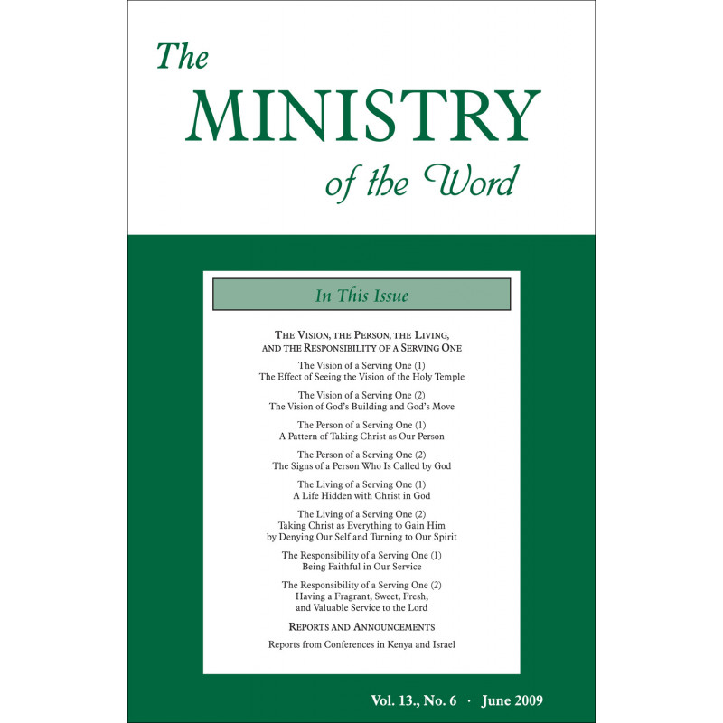 Ministry of the Word (Periodical), The, Vol. 13, No. 06, 06/2009