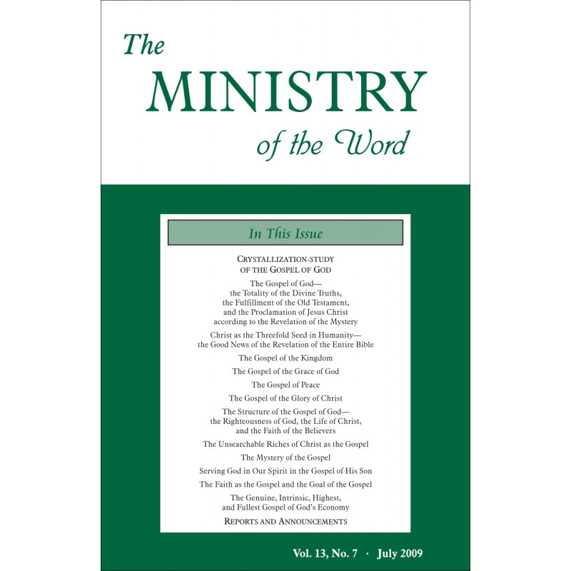 Ministry of the Word (Periodical), The, Vol. 13, No. 07, 07/2009