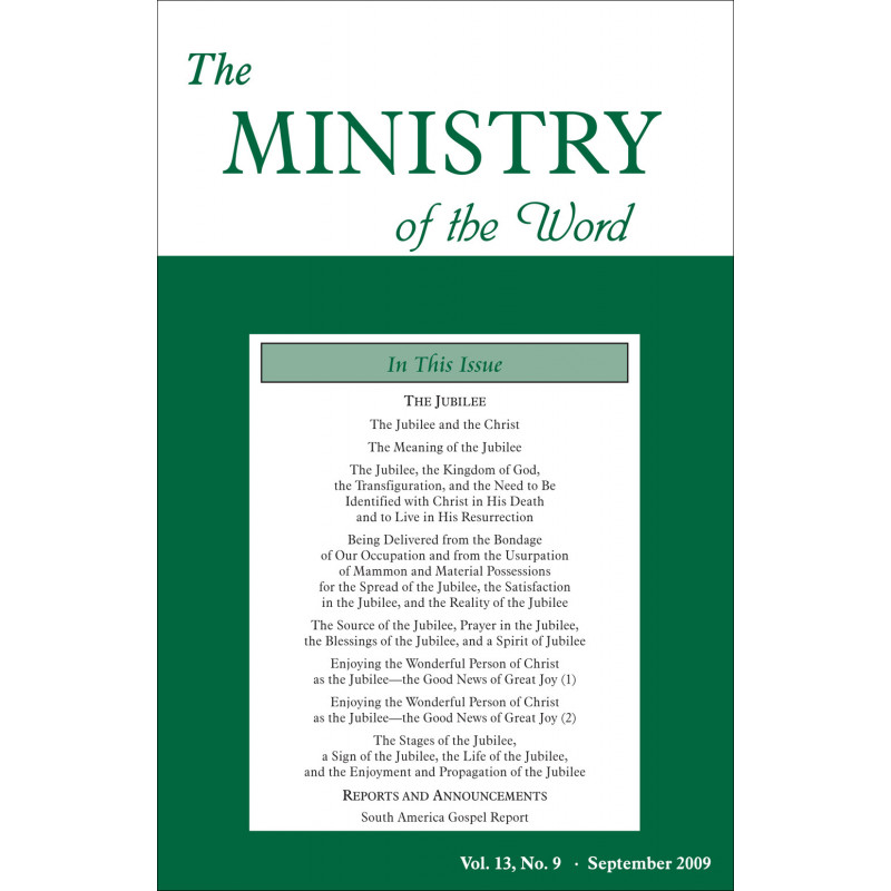 Ministry of the Word (Periodical), The, Vol. 13, No. 09, 09/2009