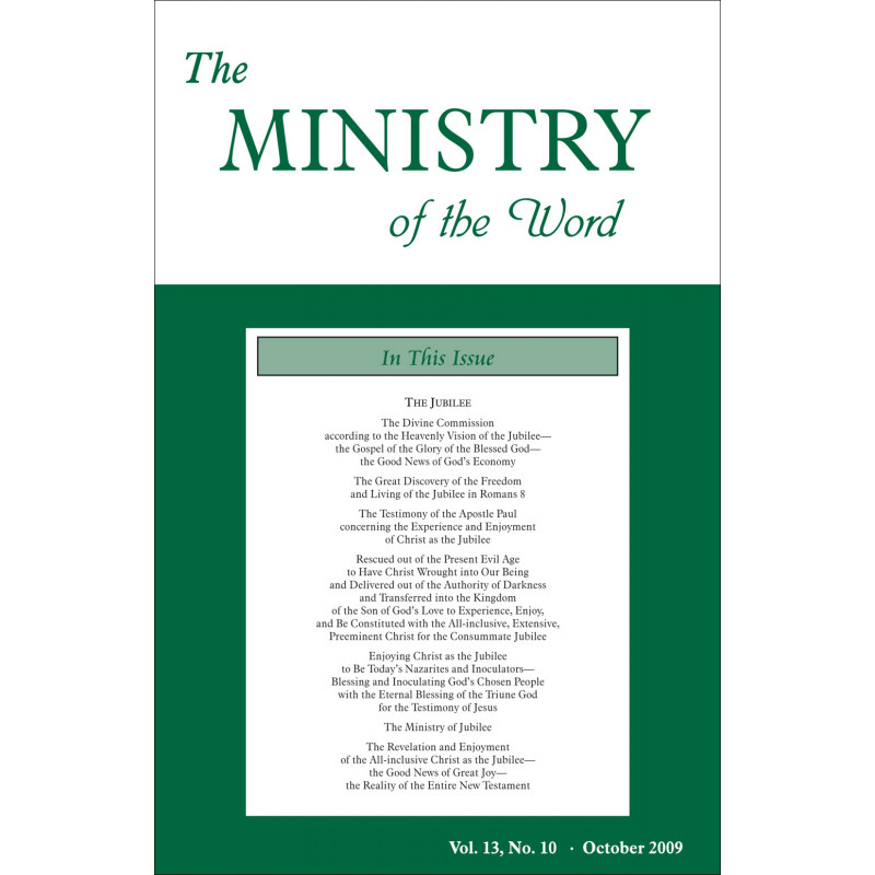 Ministry of the Word (Periodical), The, Vol. 13, No. 10, 10/2009