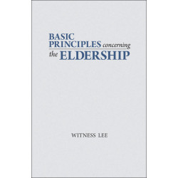 Basic Principles Concerning the Eldership