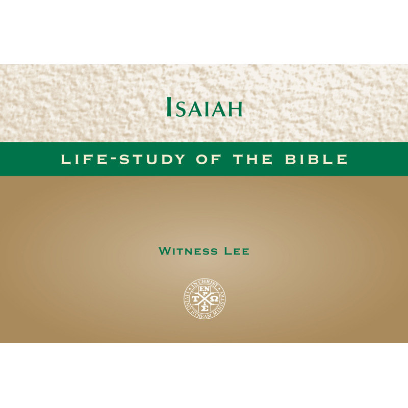 Life-study of Isaiah (Pocket-size Edition) (1-54)