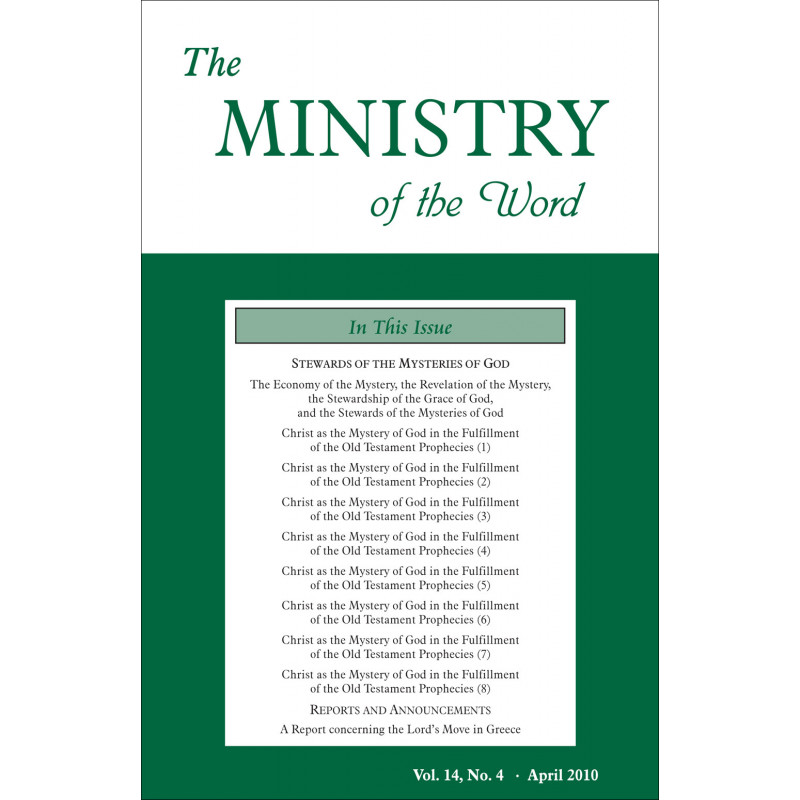 Ministry of the Word (Periodical), The, Vol. 14, No. 04, 04/2010