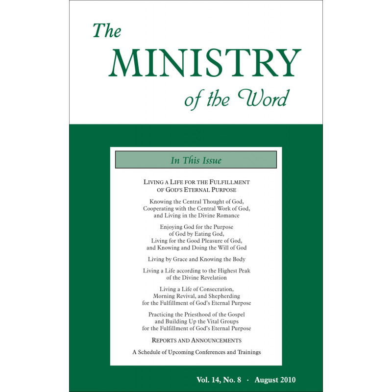 Ministry of the Word (Periodical), The, Vol. 14, No. 08, 08/2010
