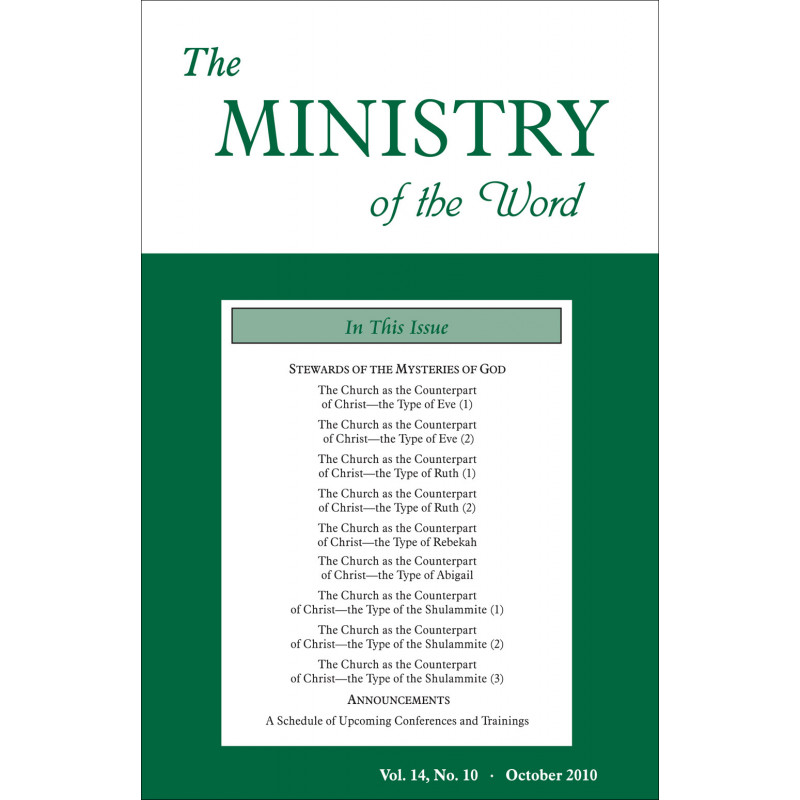 Ministry of the Word (Periodical), The, Vol. 14, No. 10, 10/2010