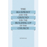 Blueprint and the Ground for the Building Up of the Church, The