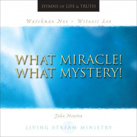 What Miracle! What Mystery! (Music CD)